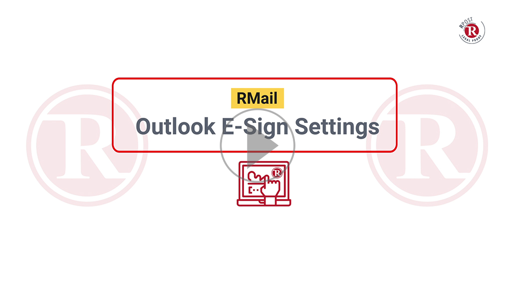 RMail Outlook E-Sign Settings RMail Outlook E-Sign Settings