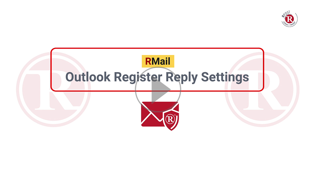 RMail Outlook Register Reply Settings RMail Outlook Register Reply Settings