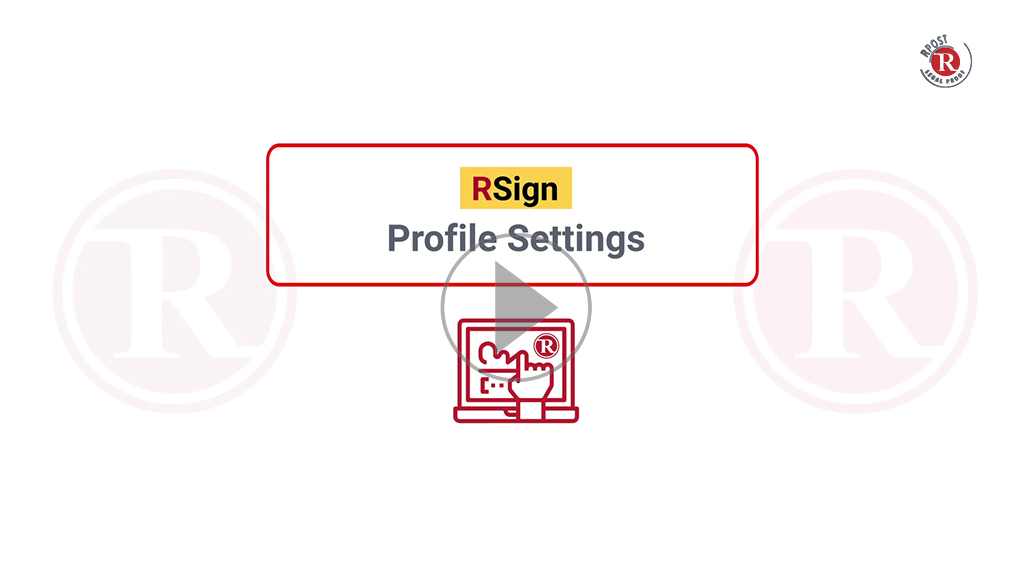 RSign Profile Settings RSign Profile Settings