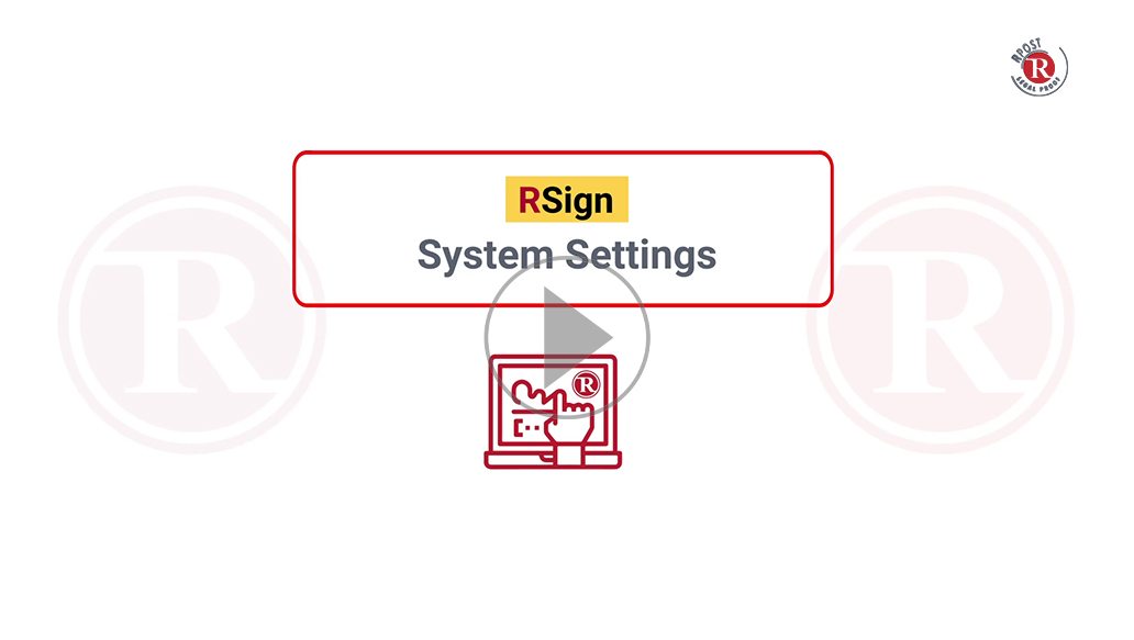RSign System Settings RSign System Settings