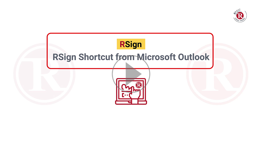 RSign Shortcut from Microsoft Outlook RSign Shortcut from Microsoft Outlook