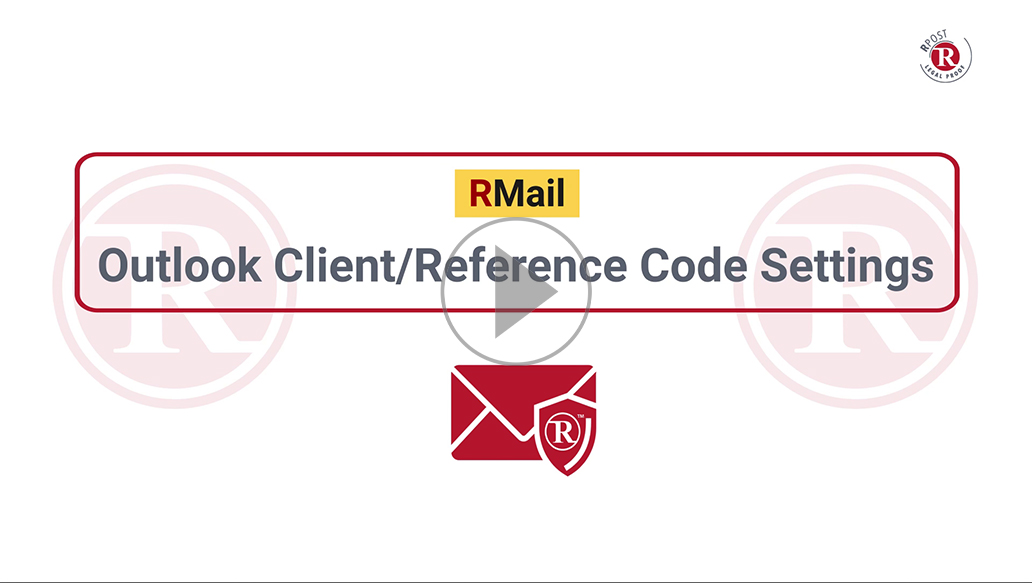 RMail Outlook Client Reference Code Settings RMail Outlook Client Reference Code Settings