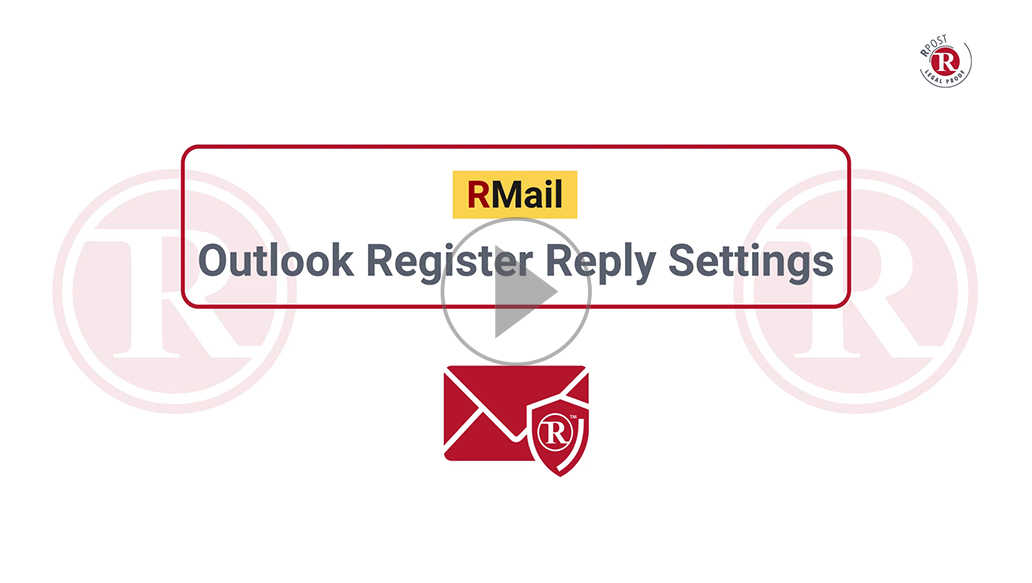 RMail Outlook Register Reply Settings RMail Outlook Register Reply Settings